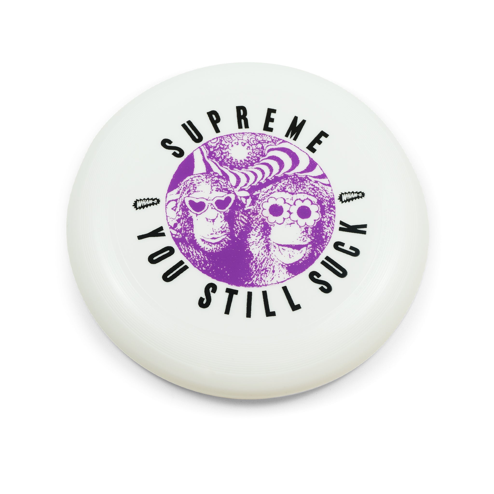 SUPREME WHAM-O YOU STILL SUCK FRISBEE – ODTO